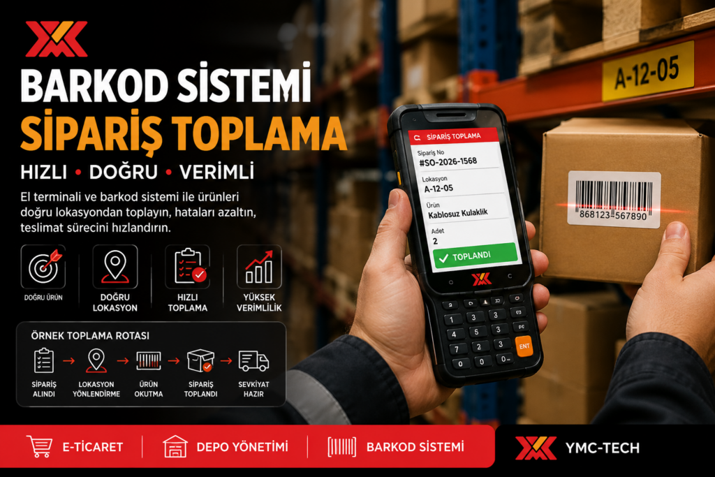 barkod sistemi kullanım alanları e-ticaret ve depo sipariş toplama